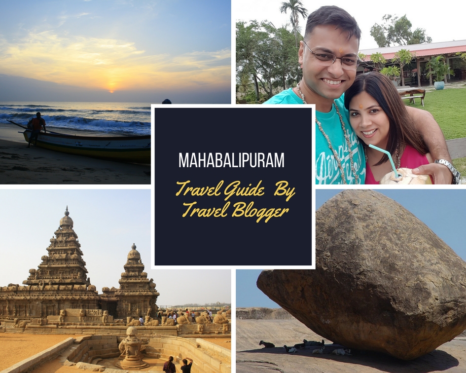 Mahabalipuram | Guide By A Travel Blogger